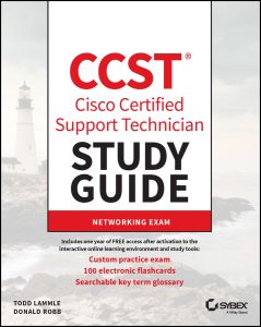 CCST Cisco Certified Support Technician Study Guide: Networking Exam by Todd Lammle, Donald Robb CCST Cisco Certified Support Technician Study Guide: Networking Exam by Todd Lammle, Donald Robb