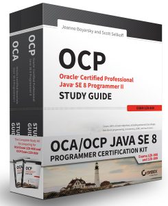 OCA / OCP Java SE 8 Programmer Certification Kit: Exam 1Z0-808 and Exam 1Z0-809 by Jeanne Boyarsky, Scott Selikoff OCA / OCP Java SE 8 Programmer Certification Kit: Exam 1Z0-808 and Exam 1Z0-809 by Jeanne Boyarsky, Scott Selikoff