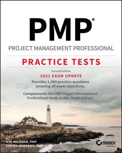 PMP Project Management Professional Practice Tests: 2021 Exam Update, 2nd Edition by Kim Heldman, Vanina Mangano  PMP Project Management Professional Practice Tests: 2021 Exam Update, 2nd Edition by Kim Heldman, Vanina Mangano