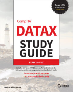 CompTIA DataX Study Guide: Exam DY0-001 by Fred Nwanganga CompTIA DataX Study Guide: Exam DY0-001 by Fred Nwanganga