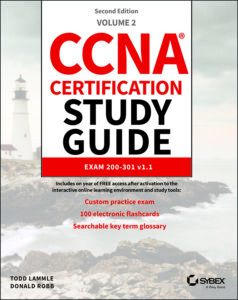CCNA Certification Study Guide Volume 2: Exam 200-301 2e by Todd Lammle, Donald Robb CCNA Certification Study Guide Volume 2: Exam 200-301 2e by Todd Lammle, Donald Robb
